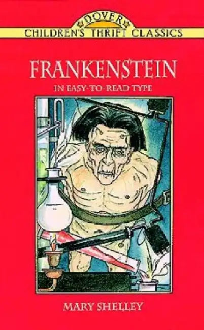 The Story of Frankenstein by Mary Shelley