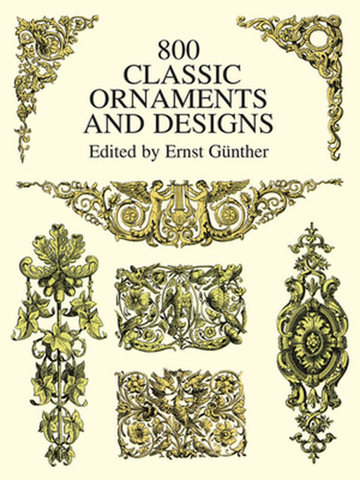 800 Classic Ornaments and Designs by Ernst Gunther