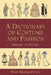 A Dictionary of Costume and Fashion: Historic and Modern by Mary Brooks Picken