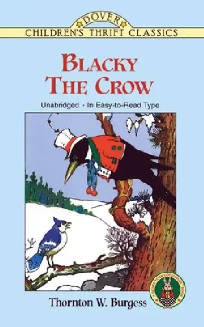 Blacky the Crow by Thornton W. Burgess