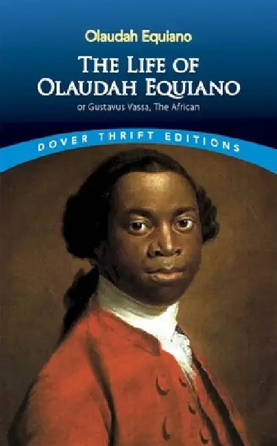The Life of Olaudah Equiano by Olaudah Equiano