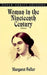 Woman in the Nineteenth Century by Fuller, Margaret