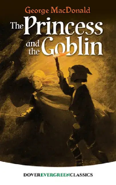 The Princess and the Goblin by George MacDonald