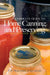 Complete Guide to Home Canning and Preserving by U S Dept of Agriculture