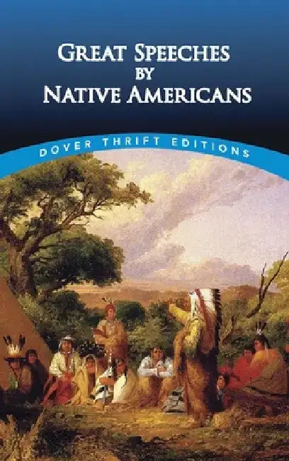 Great Speeches by Native Americans by Bob Blaisdell