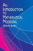 An Introduction To Mathematical Modeling by Edward A. Bender