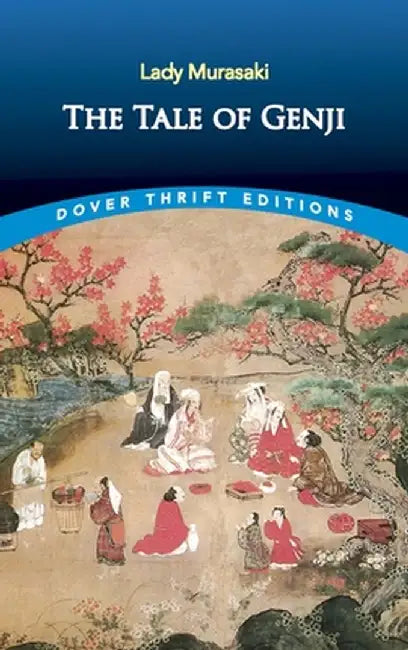 The Tale of Genji by Lady Murasaki