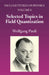 Selected Topics in Field Quantization: Volume 6 of Pauli Lectures on Physics Volume 6 by Wolfgang Pauli