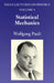 Statistical Mechanics: Volume 4 of Pauli Lectures on Physics Volume 4 by Wolfgang Pauli