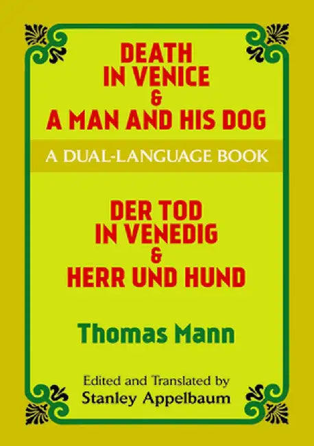Death in Venice & a Man and His Dog: A Dual-Language Book by Thomas Mann