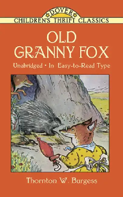 Old Granny Fox by Thornton W. Burgess