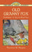 Old Granny Fox by Thornton W. Burgess