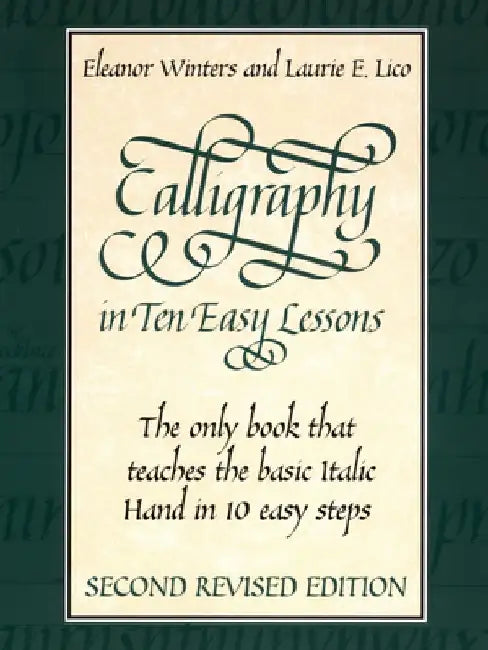 Calligraphy in Ten Easy Lessons by Eleanor Winters