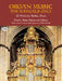 Organ Music for Manuals Only: 33 Works by Berlioz, Bizet, Franck, Saint-Saens and Others by Rollin Smith