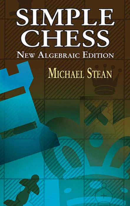 Simple Chess by Michael Stean