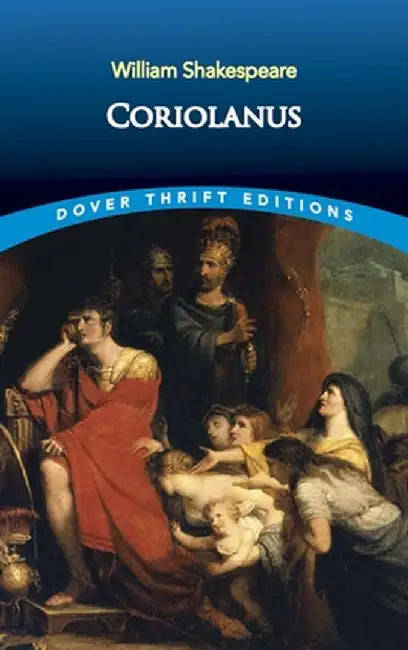 Coriolanus by William Shakespeare