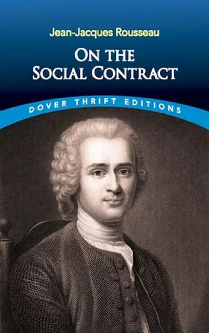 On the Social Contract by Jean-Jacques Rousseau