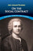 On the Social Contract by Jean-Jacques Rousseau