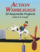 Action Whirligigs by Anders S. Lunde