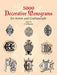 5000 Decorative Monograms for Artists and Craftspeople by J. O'Kane