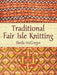 Traditional Fair Isle Knitting by Sheila McGregor