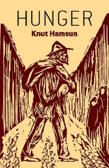 Hunger by Knut Hamsun