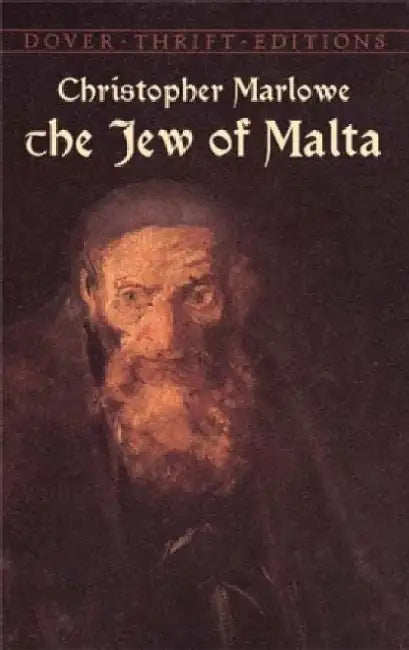 The Jew of Malta by Christopher Marlowe