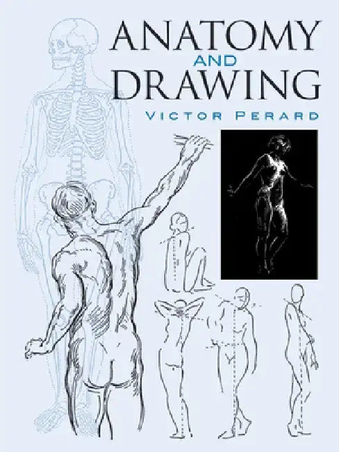 Anatomy and Drawing by Victor Perard