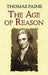 The Age of Reason: Being an Investigation of True and Fabulous Theology by Thomas Paine