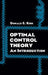 Optimal Control Theory: An Introduction by Donald E. Kirk