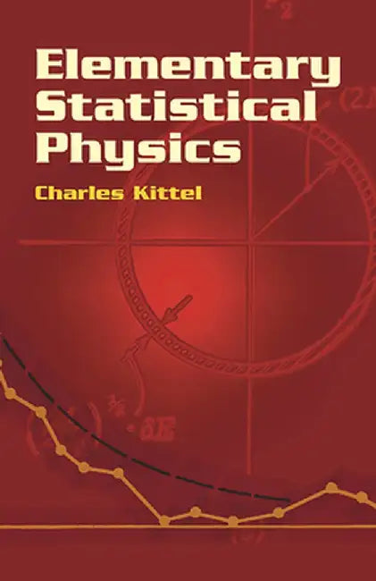 Elementary Statistical Physics by Charles Kittel