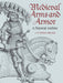 Medieval Arms and Armor: A Pictorial Archive by J. H. Von Hefner-Alteneck