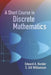 A Short Course in Discrete Mathematics by S. Gill Williamson