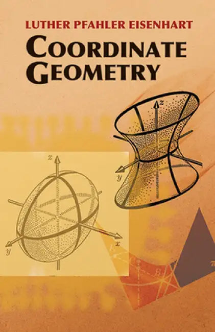 Coordinate Geometry by Luther Pfahler Eisenhart