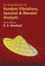 An Introduction to Random Vibrations, Spectral & Wavelet Analysis: Third Edition by D. E. Newland