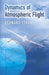 Dynamics of Atmospheric Flight by Bernard Etkin
