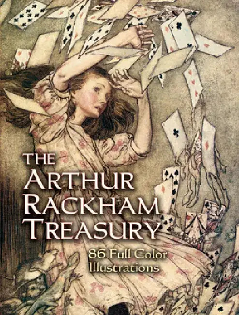 The Arthur Rackham Treasury: 86 Full-Color Illustrations by Arthur Rackham