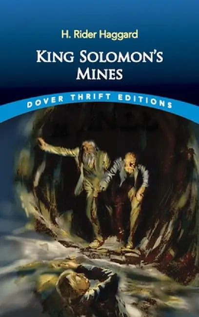 King Solomon's Mines by H. Rider Haggard