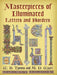 Masterpieces of Illuminated Letters and Borders by W. R. Tymms