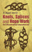 Knots, Splices and Rope-Work: An Illustrated Handbook by A. Hyatt Verrill