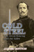 Cold Steel: The Art of Fencing with the Sabre by Alfred Hutton