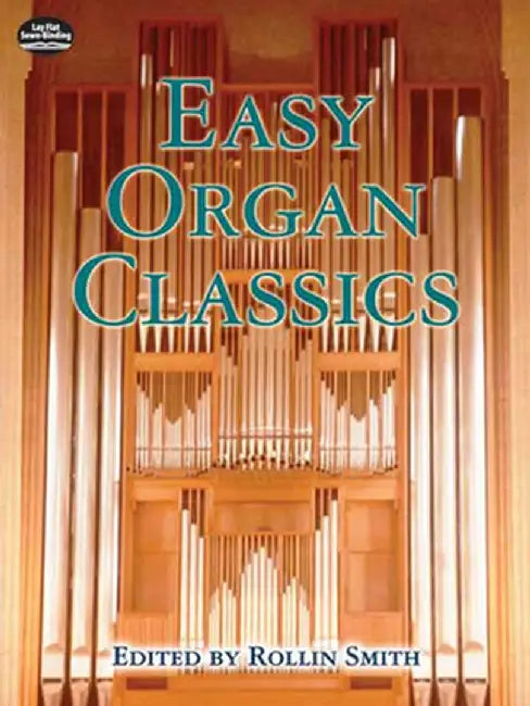 Easy Organ Classics by Rollin Smith
