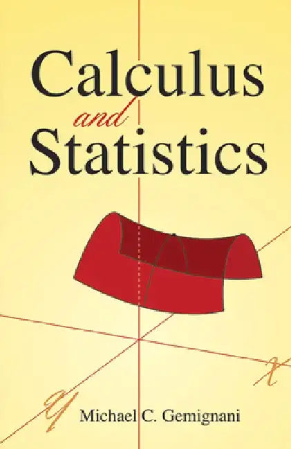 Calculus and Statistics by Michael C. Gemignani
