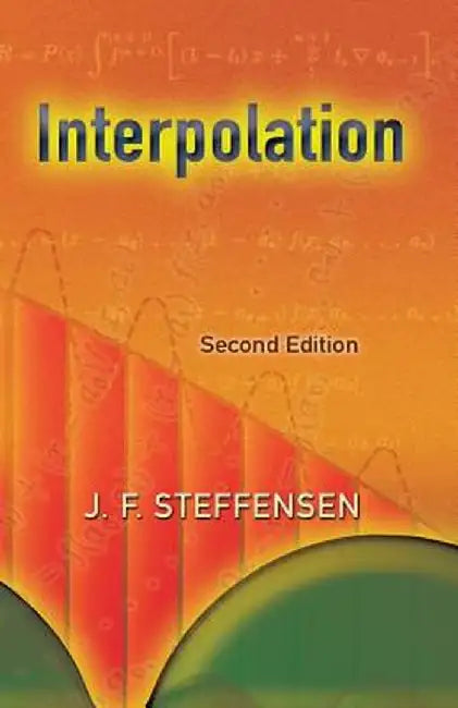 Interpolation by J. F. Steffensen