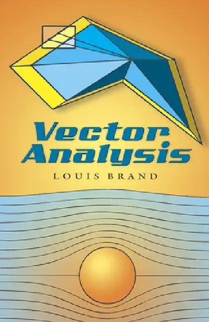 Vector Analysis by Louis Brand