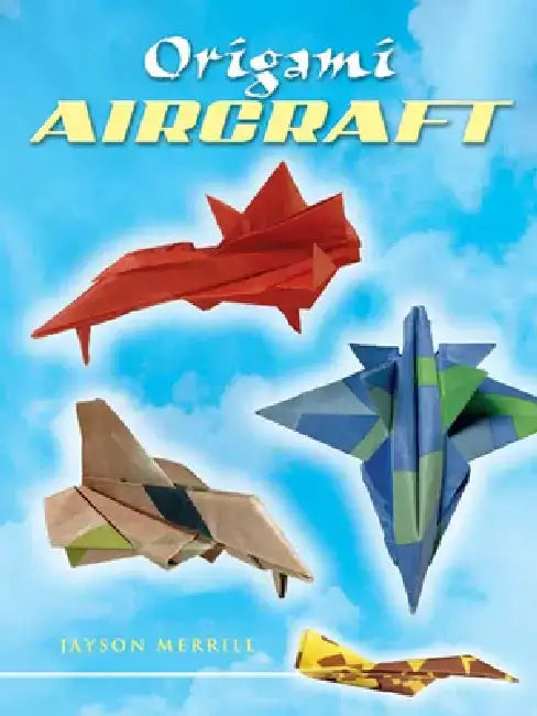 Origami Aircraft by Jayson Merrill