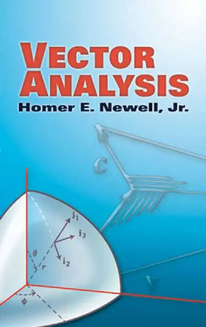 Vector Analysis by Homer E., Jr. Newell