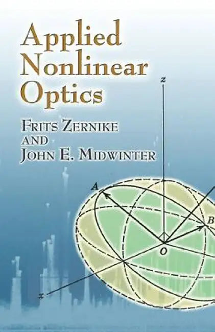 Applied Nonlinear Optics by Frits Zernike
