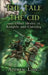 The Tale of the Cid: And Other Stories of Knights and Chivalry by Andrew Lang