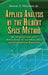 Applied Analysis by the Hilbert Space Method: An Introduction with Applications to the Wave, Heat, and Schrodinger Equations by Samuel S. Holland